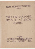 Jeszenszky Sándor - Egyéb köztulajdonból elveszett műtárgyak jegyzéke