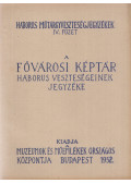 Jeszenszky Sándor - A Fővárosi Képtár háborús veszteségeinek jegyzéke