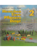 Kettenbach,Jarolim,Ebner - Menschen, Tiere, Pflanzen, Dinge 2.