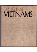 Patkó Imre,Rév Miklós - Die Kunst Vietnams