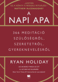 Ryan Holiday - A napi apa