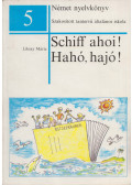 Liksay Mária - Schiff ahoi! / Hahó, hajó! 5.