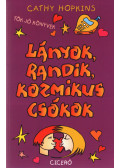 Cathy Hopkins - Lányok, randik, kozmikus csókok (dedikált)