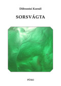 Döbrentei Kornél - Sorsvágta