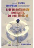 André Goodfriend, Kocsis András Sándor - A gyémánttengely meghajlik, de nem törik el