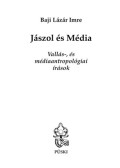 Baji Lázár Imre - Jászol és Média