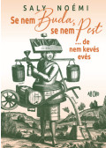 Saly Noémi - Se nem Buda, se nem Pest