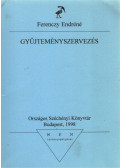Ferenczy Endréné - Gyűjteményszervezés