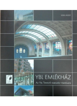 Szále László - Ybl emlékház Szále László - Ybl emlékház, Budapest 2014 antikvár könyv