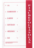 Gál Gyöngyi,Hamburger Béla,Dr. Kardos Lea,dr. Kisváradi György,Mészáros Lajos,Sas István - Piacbefolyásolás