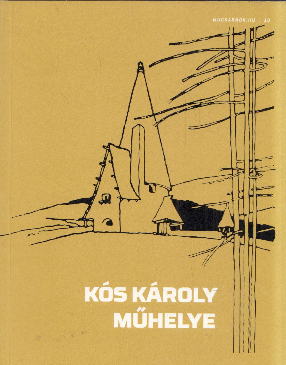 Götz Eszter - Kós Károly műhelye