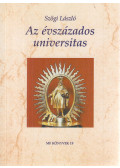 Szögi László - Az évszázados universitas