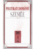 Csizmadia Ervin,Fricz Tamás,Kurtán Sándor - Politikatudományi szemle 2003/4. szám