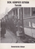 Kárpáti István - Torzók I.