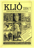 Niederhauser Emil,Papp Imre,Fodor Mihályné (szerk.),Reszler Gábor (szerk.) - Klió 2004/1