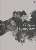 Kiss Ildikó Judit - Tizenegykor nálad