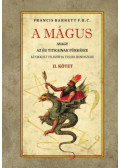 Francis Barrett - A mágus - avagy az ég titkainak fürkésze II. kötet