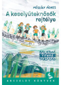 Mészöly Ágnes - A keselyűteknősök rejtélye