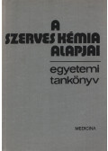 Bot György - A szerves kémia alapjai