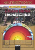 Kubovics Imre - Általános kőzettan - a földövek kőzettana