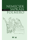Zöldy Pál - Nemecsek sapkája | Fölmérő