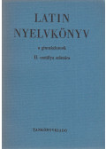 Nagy Ferenc,Tóth József - Latin nyelvkönyv a gimnáziumok II. osztálya számára