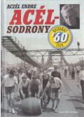 Aczél Endre - Acélsodrony - Hatvanas évek