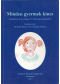 Horváth Ilona,Szerdahelyi Márton - Minden ​gyermek kincs