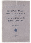 Czakó Elemér - Galvano-másolatok képes lajstroma