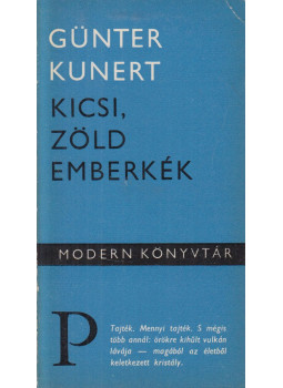 Kunert, Günter - Kicsi, zöld emberkék Kunert, Günter - Kicsi, zöld emberkék, Budapest 1969 antikvár könyv