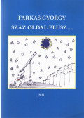 Farkas György - Száz oldal plusz... (dedikált)