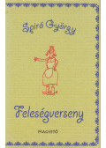Spiró György - Feleségverseny