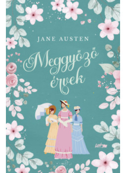 Jane Austen - Meggyőző érvek Jane Austen - Meggyőző érvek, null 2025 antikvár könyv