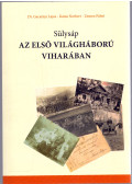Gecsényi Lajos,Katus Norbert,Zemen Pálné - Sülysáp az első világháború viharában