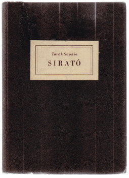 Török Sophie - Sirató Török Sophie - Sirató, Budapest 1948 antikvár könyv