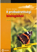 BÁN SÁNDOR,BARTA ÁGNES - 8 próbaérettségi biológiából