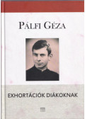Varga Gabriella,Vencser László - Exhortációk diákoknak