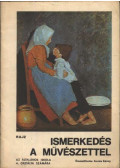 Kovács Károly - Ismerkedés a művészettel