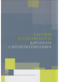 Bardoly István,Haris Andrea - A kutatás és a helyreállítás kapcsolata a műemlékvédelemben