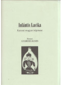Gyárfás Ágnes - Infántis Lacika