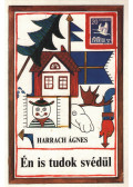 Harrach Ágnes - Én is tudok svédül