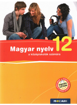 Fráter Adrienne - Magyar nyelv a középiskolák számára 12. Fráter Adrienne - Magyar nyelv a középiskolák számára 12., Szeged 2022 antikvár könyv