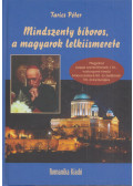 Tarics Péter - Mindszenty bíboros, a magyarok lelkiismerete