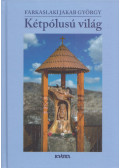 Farkaslaki Jakab György - Kétpólusú világ