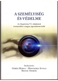 Koltay András (szerk.),Menyhárd Attila (szerk.),Görög Márta (szerk.) - A személyiség és védelme