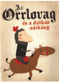 Bak Zsuzsanna - Az Orrlovag és a dáthás sárkány