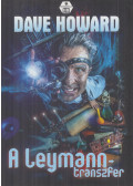 Dave Howard - A Leymann-transzfer
