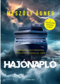 Mészöly Ágnes - Hajónapló