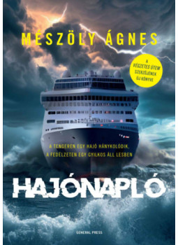 Mészöly Ágnes - Hajónapló Mészöly Ágnes - Hajónapló, null 2025 antikvár könyv