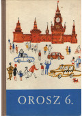 Hlavács József,Rihédey Györgyné - Orosz nyelvkönyv az általános iskolák 6. osztálya számára